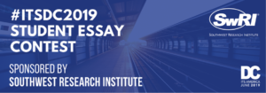 2019 Student Essay Contest: ITS America & Southwest Research Institute